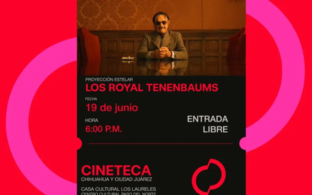 PRESENTA CULTURA PROGRAMACIÓN DE PROYECCIONES SIMULTÁNEAS PARA JUNIO EN LAS CINETECAS DE JUÁREZ Y CHIHUAHUA
