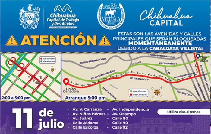 RECUERDA, HABRÁ AFECCIONES EN LA CIRCULACIÓN EN EL CENTRO DE LA CIUDAD POR CABALGATA VILLISTA  
