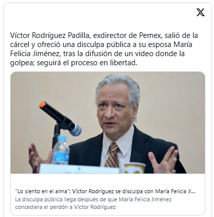 MARÍA FELICIA JIMÉNEZ ACLARÓ QUE NO PERDONÓ A SU ESPOSO EXDIRECTOR PEMEX,  POR LAS AGRESIONES, OPTÓ POR UNA RECONCILIACIÓN POR SU HIJO.