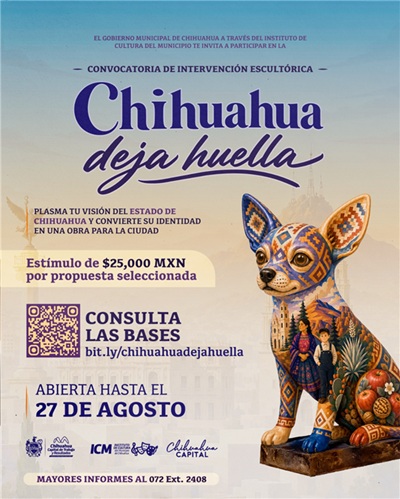ÚLTIMOS DÍAS PARA SER PARTE DE LA CONVOCATORIA DEL MUNICIPIO “CHIHUAHUA DEJA HUELLA”