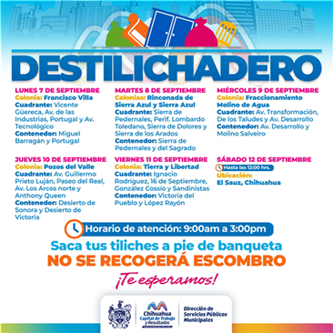 ESTARÁ DESTILICHADERO EN 6 COLONIAS DEL 7 AL 12 DE SEPTIEMBRE