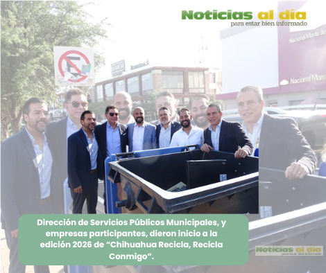 INICIA GOBIERNO MUNICIPAL Y GOBIERNO DEL ESTADO PROGRAMA CHIHUAHUA RECICLA 2026 EN PLAZA DEL MAYOR