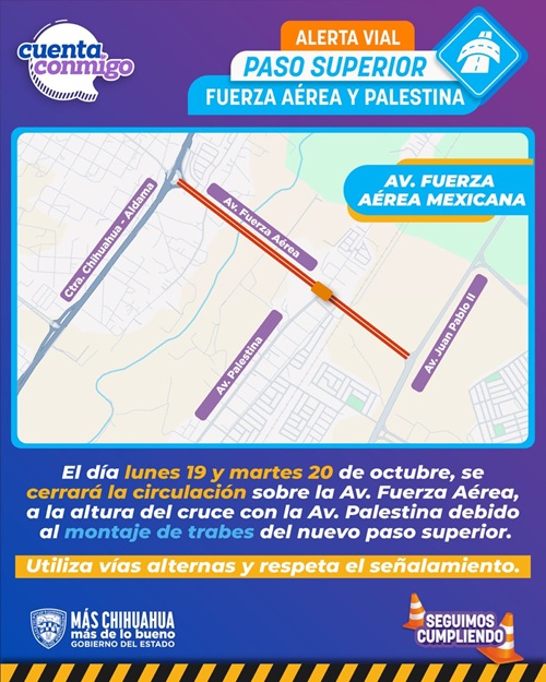 SUSPENDERÁN CIRCULACIÓN EN LA AVENIDA FUERZA AÉREA POR MONTAJE DE TRABES DEL PASO SUPERIOR