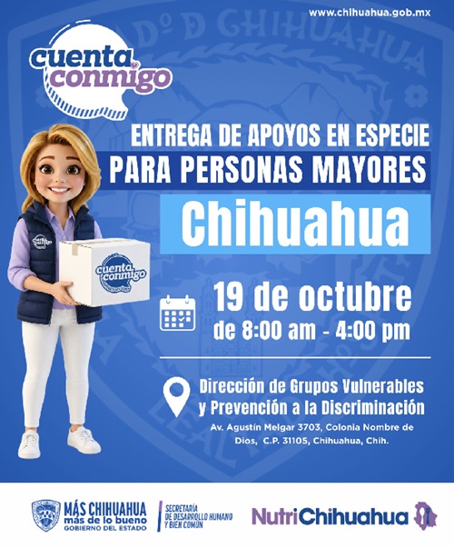 ARRANCA LA SEGUNDA ENTREGA DE APOYOS ALIMENTARIOS PARA PERSONAS MAYORES EN LA CIUDAD DE CHIHUAHUA