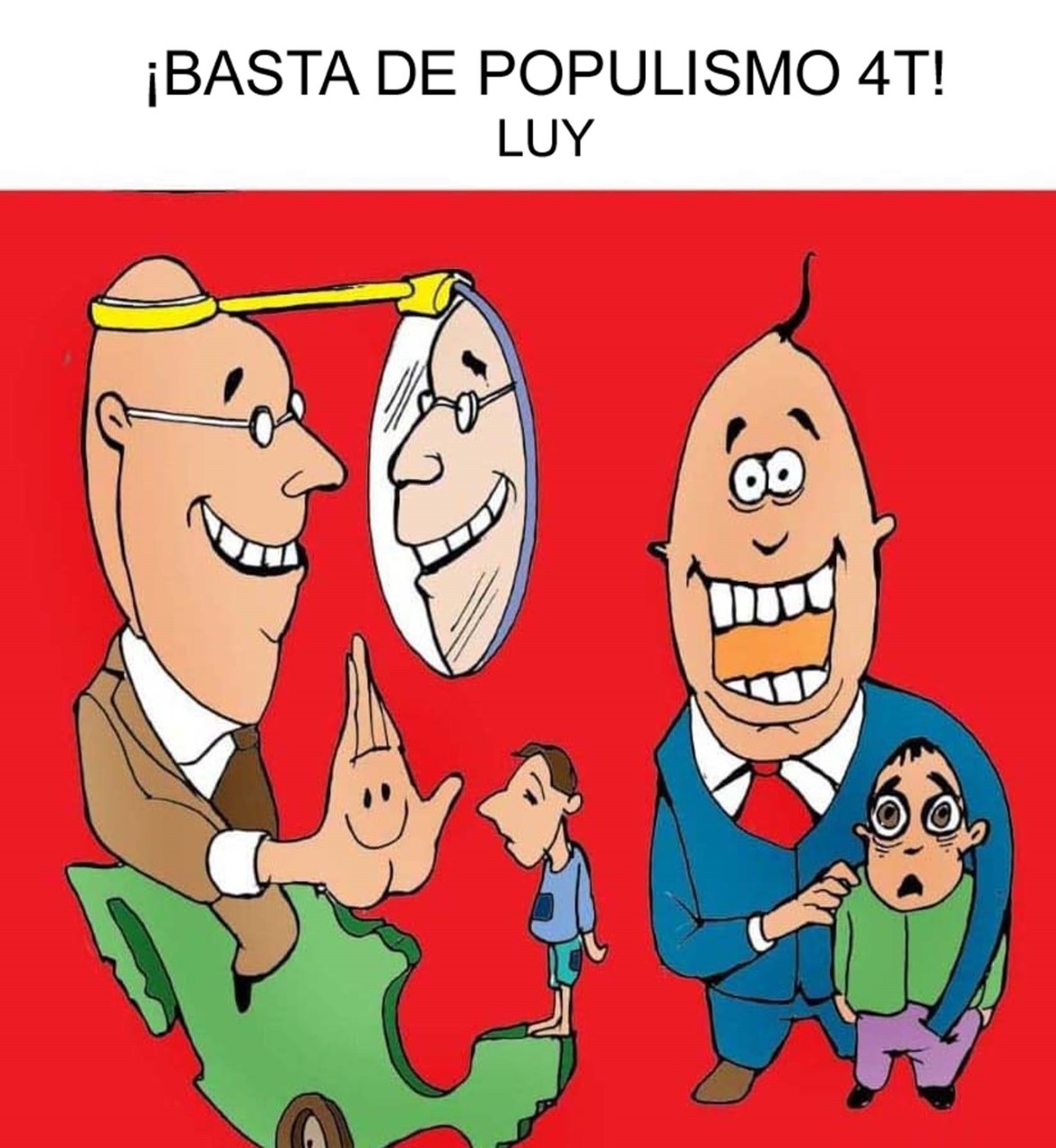 ¡BASTA DE POPULISMO 4T! -LUY